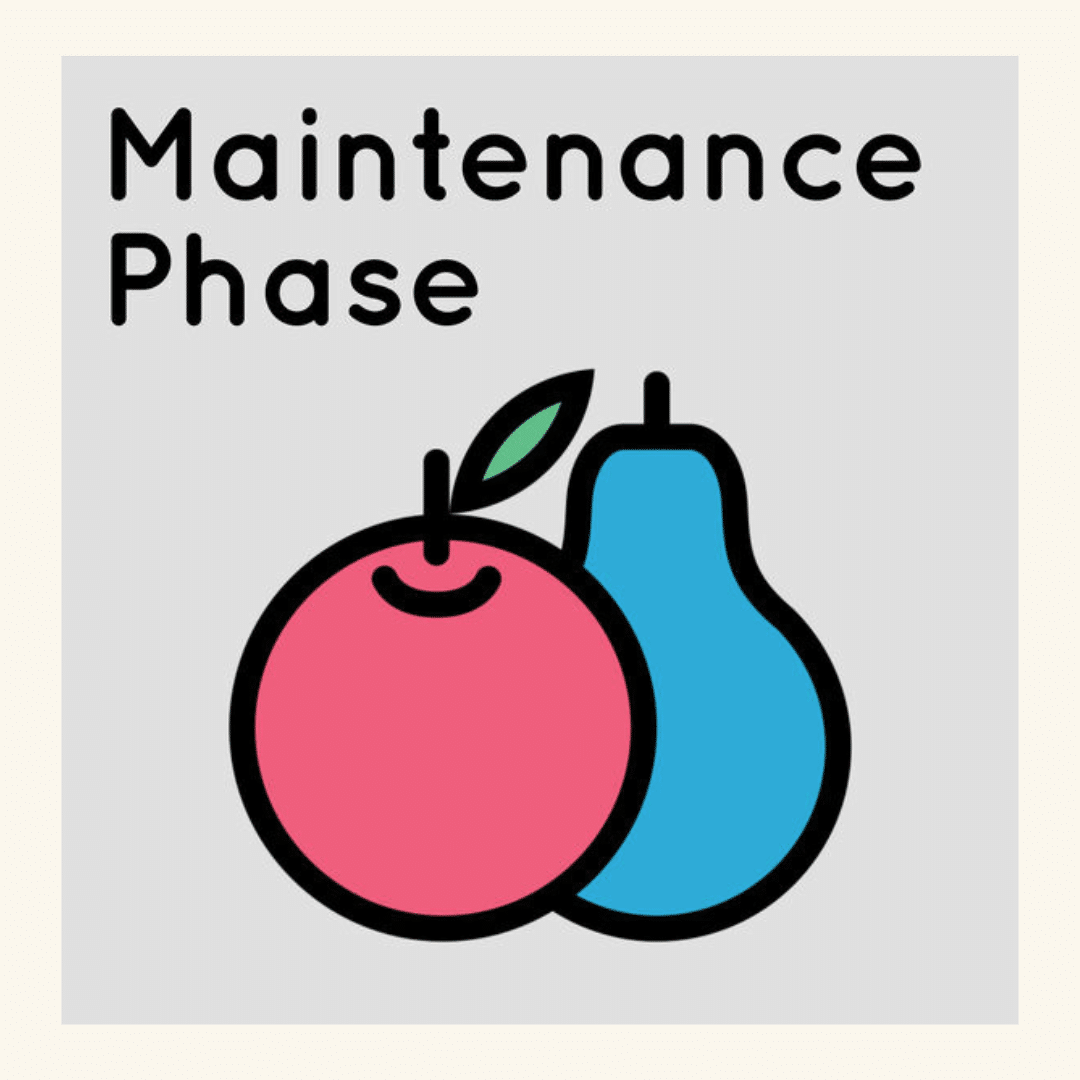 Maintenance Phase Podcast