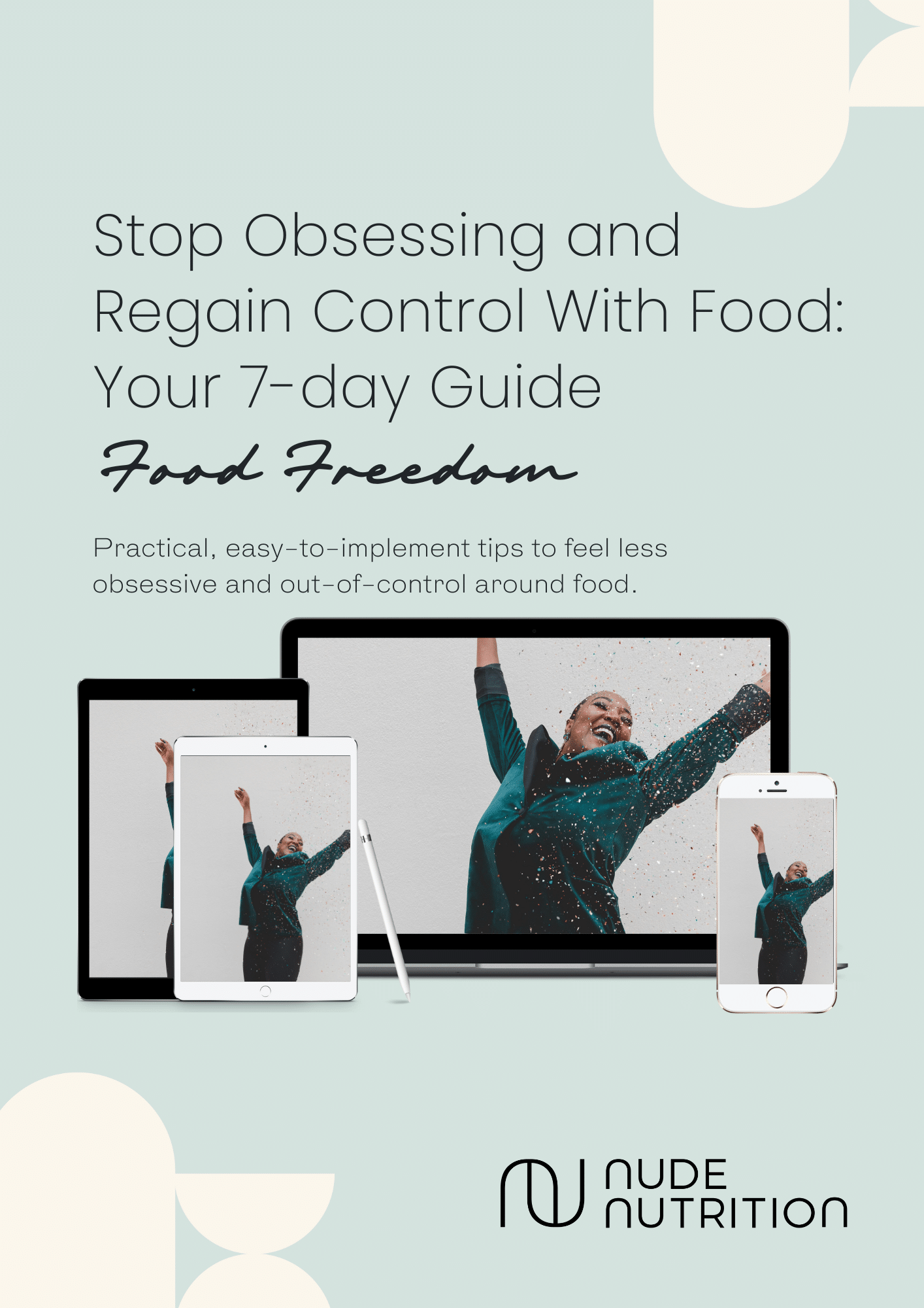 Stop Obsessing and regain control with food